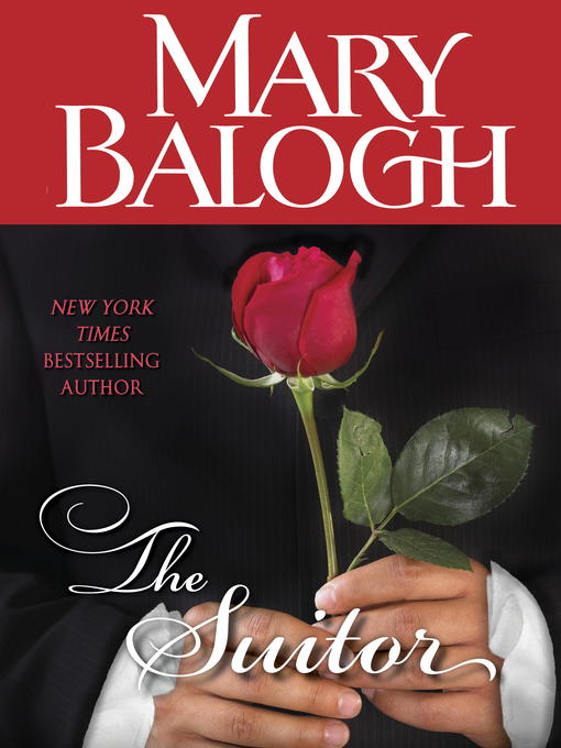 Title details for The Suitor (Short Story) by Mary Balogh - Available